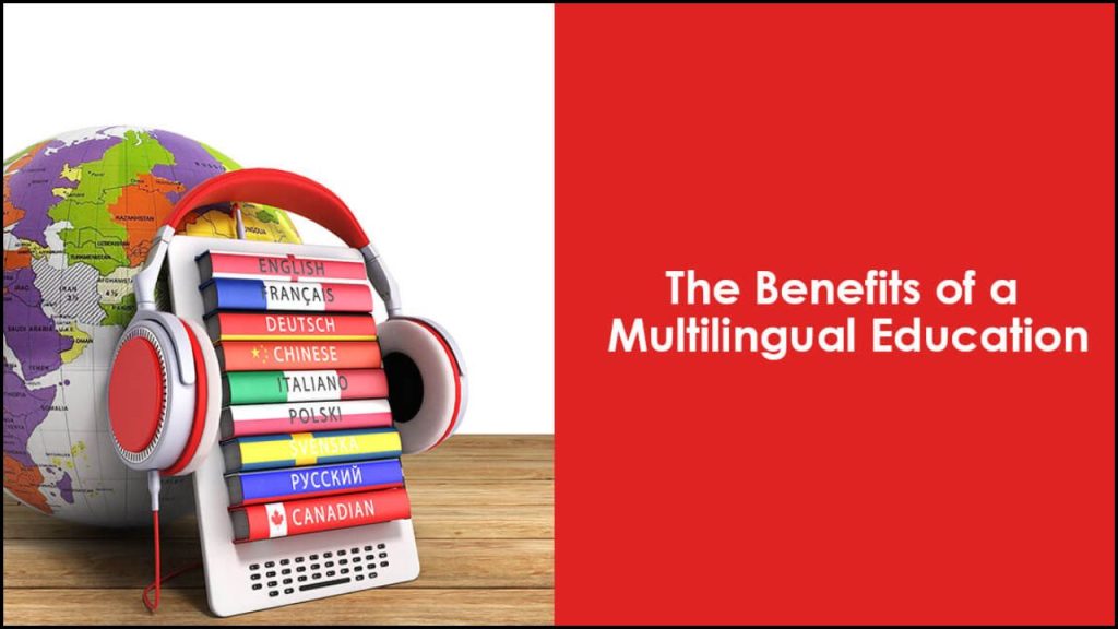 Benefits of Multilingual Education for Students